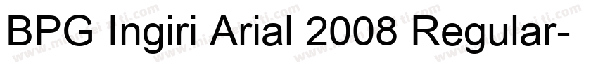 BPG Ingiri Arial 2008 Regular字体转换